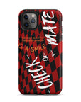 CHECK on your MATE Tough iPhone case